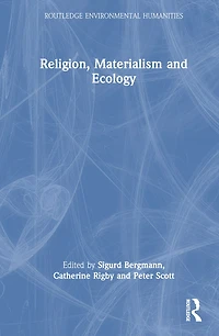 Religion, Materialism and Ecology