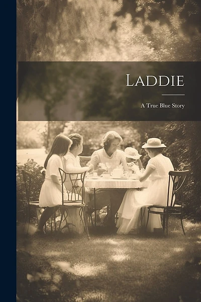 Laddie: A True Blue Story