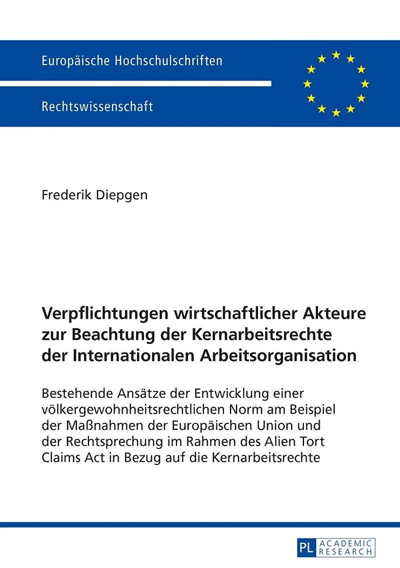 Verpflichtungen wirtschaftlicher Akteure zur Beachtung der Kernarbeitsrechte Internationalen Arbeitsorganisation