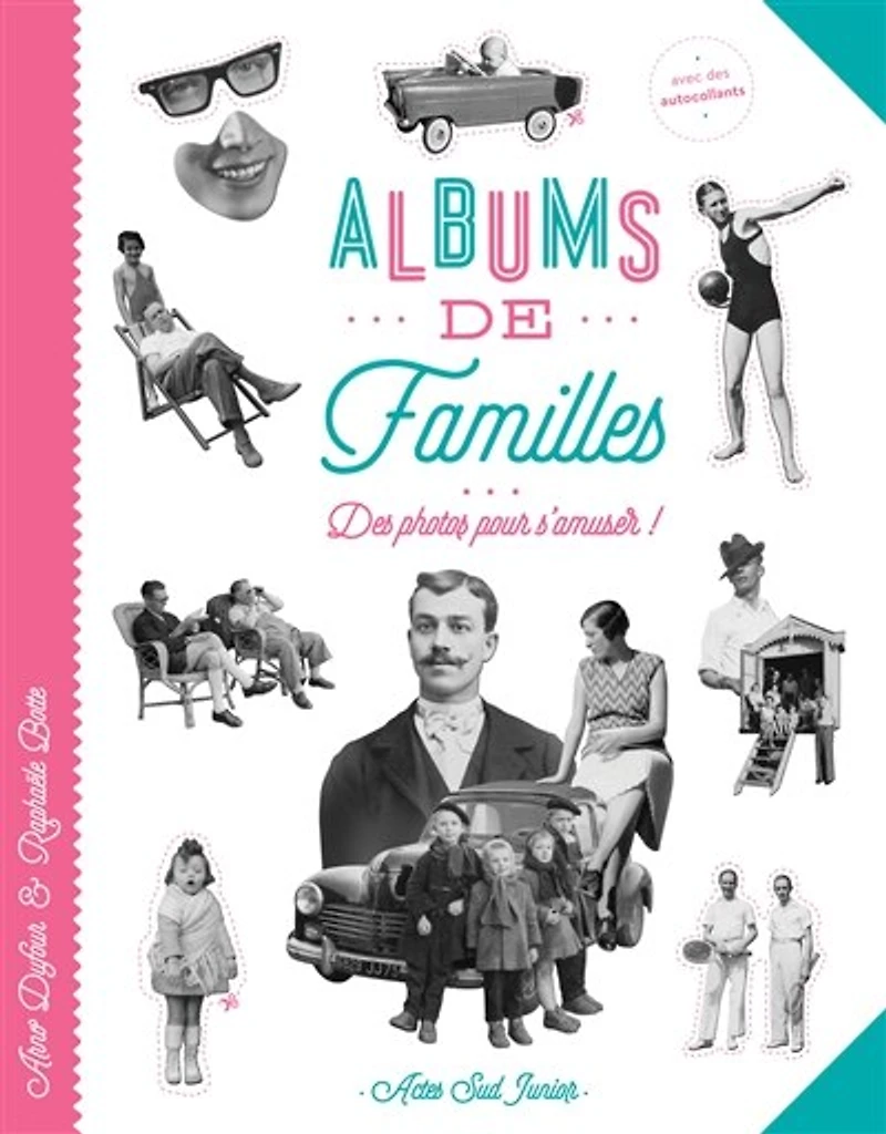Albums de familles: des photos pour s'amuser !