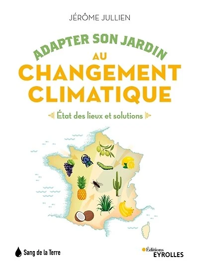 Adapter son jardin au changement climatique: état des lieux et solutions