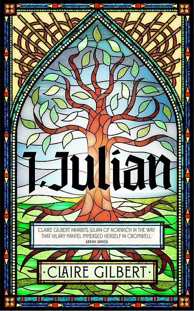 I, Julian: The fictional autobiography of Julian Norwich