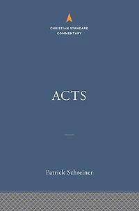 Acts: The Christian Standard Commentary