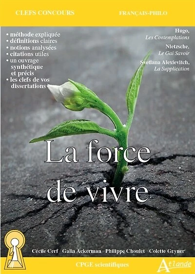 La force de vivre: Hugo, Les contemplations ; Nietzsche, Le gai savoir ; Svetlana Alexievitch, La supplication