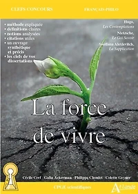 La force de vivre: Hugo, Les contemplations ; Nietzsche, Le gai savoir ; Svetlana Alexievitch, La supplication
