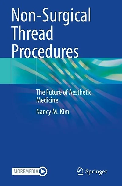 Non-Surgical Thread Procedures: The Future of Aesthetic Medicine