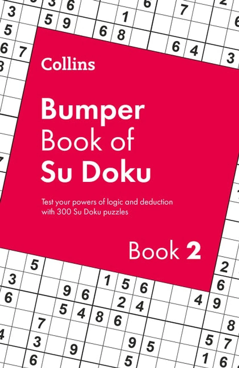 Collins Bumper Book of Su Doku book 2: 300 Su Doku puzzles