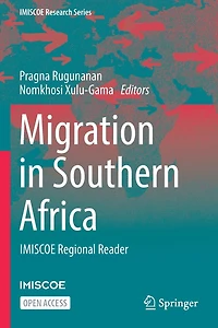 Migration In Southern Africa: Imiscoe Regional Reader