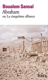 Abraham ou La cinquième alliance