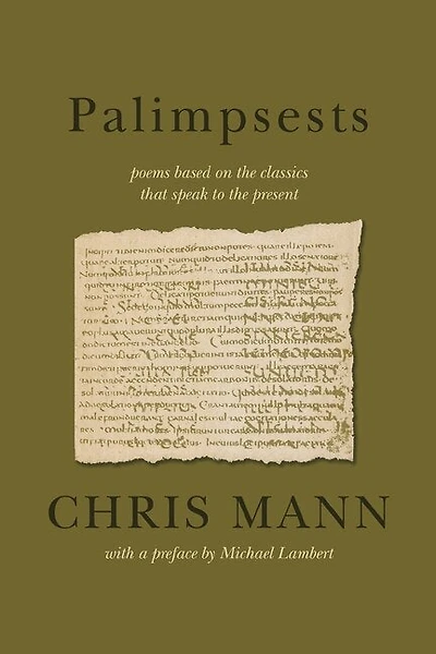 Palimpsests: Poems Based On The Classics That Speak To The Present