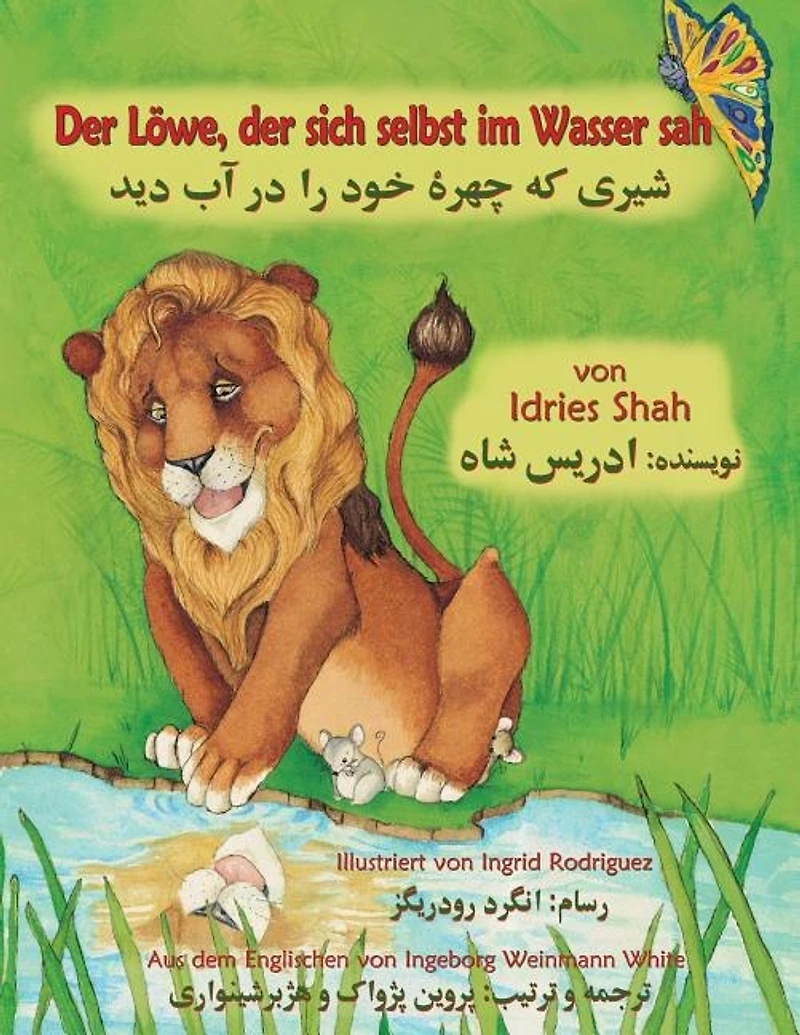 Der Löwe, der sich selbst im Wasser sah: Zweisprachige Ausgabe Deutsch-Dari