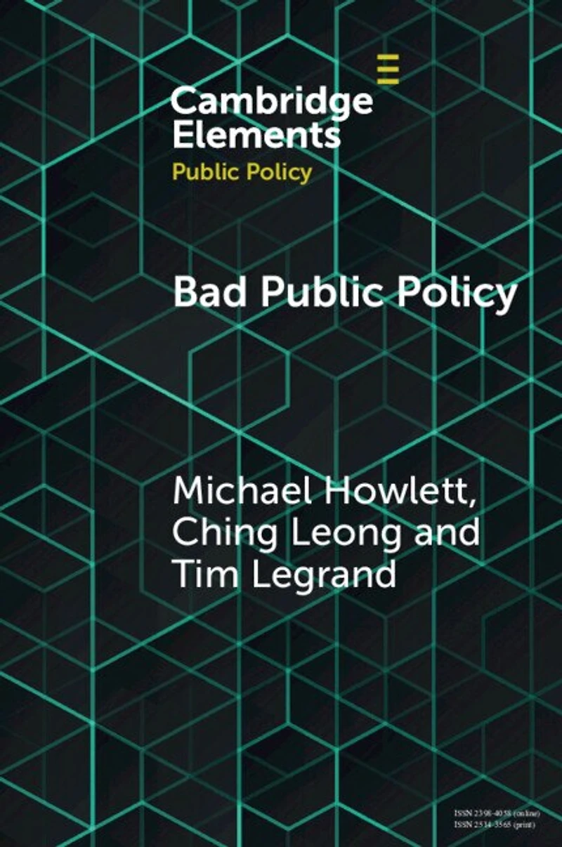 Bad Public Policy: Malignity, Volatility and the Inherent Vices of Policymaking
