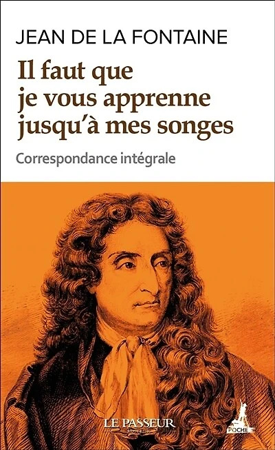 Il faut que je vous apprenne jusqu'à mes songes : correspondance intégrale: intégrale