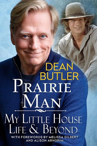 Prairie Man: My Little House Life & Beyond