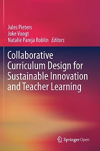 Collaborative Curriculum Design for Sustainable Innovation and Teacher Learning
