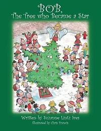 Bob, the Tree Who Became a Star