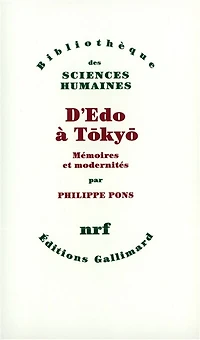 D'Edo à Tokyo: mémoires et modernités