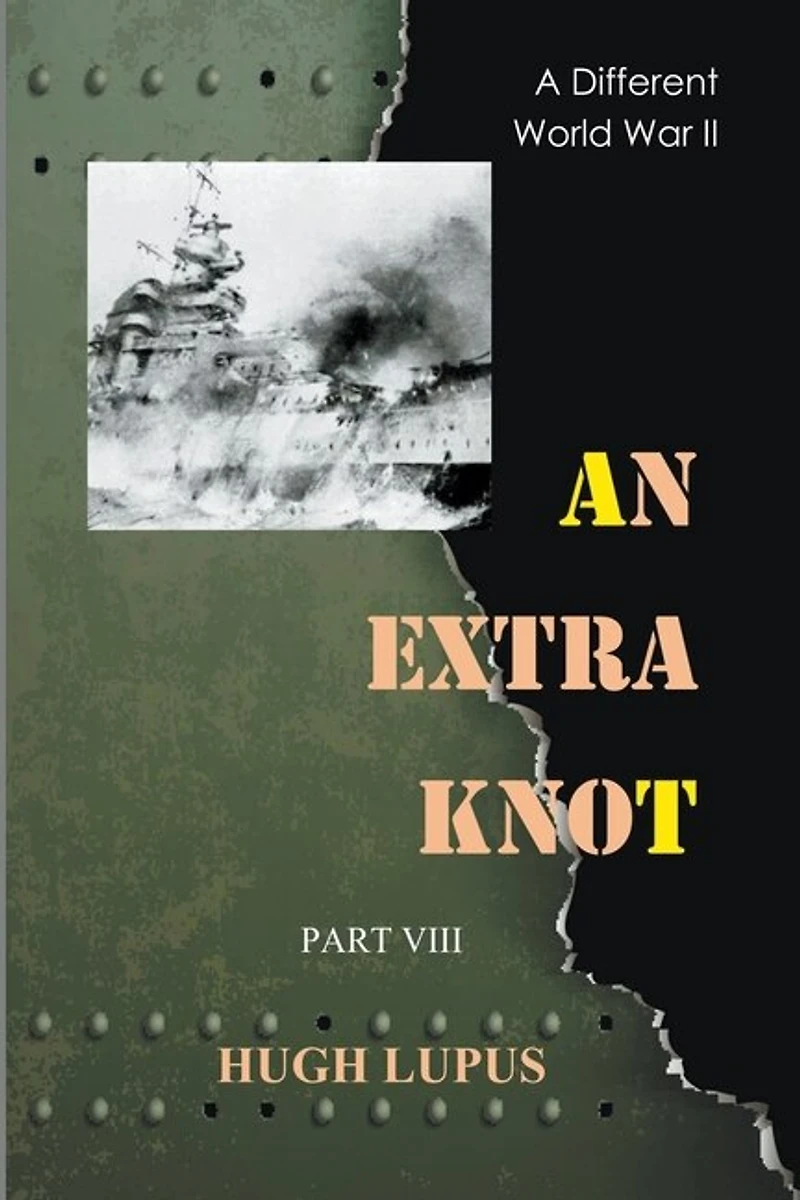 An Extra Knot Part VIII