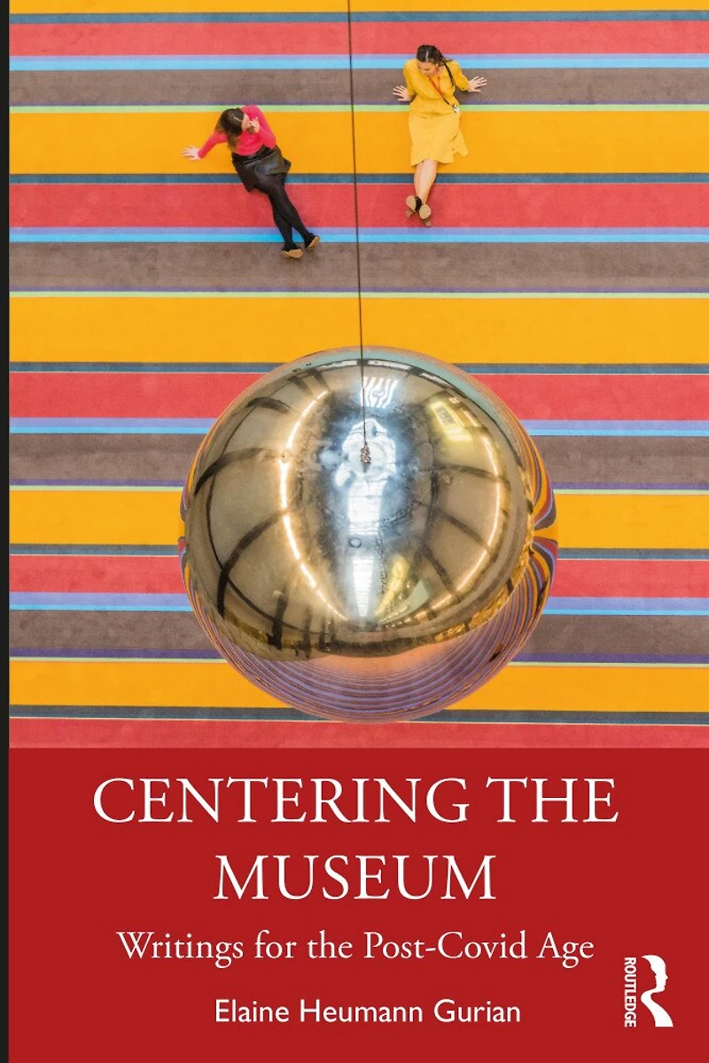 Centering The Museum: Writings For Post-covid Age