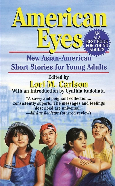 American Eyes: New Asian-american Short Stories For Young Adults