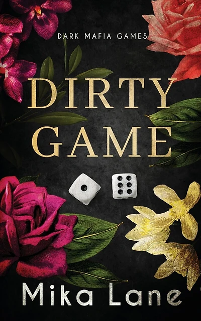 Dirty Game: A Las Vegas Mafia Romance