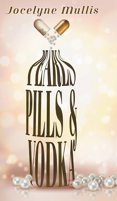 Pearls, Pills and Vodka