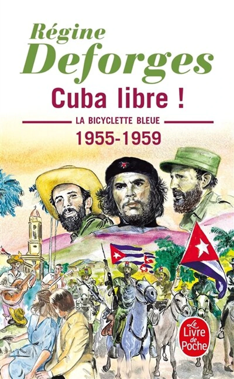 Cuba libre !: 1955-1959