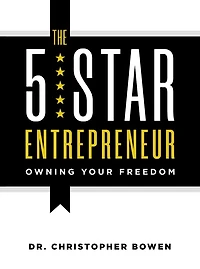 The 5-Star Entrepreneur: Owning Your Freedom