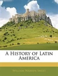 A History Of Latin America