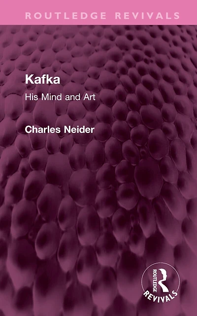 Kafka: His Mind and Art