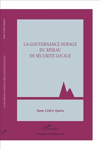 La Gouvernance Nodale Du Réseau De Sécurité Locale
