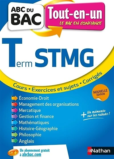 Terminale STMG, tout-en-un: cours, exercices et sujets, corrigés