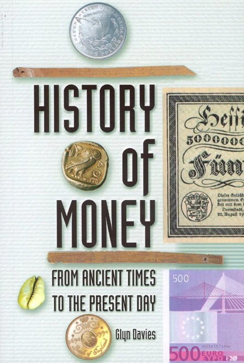 A History of Money: Fourth Edition