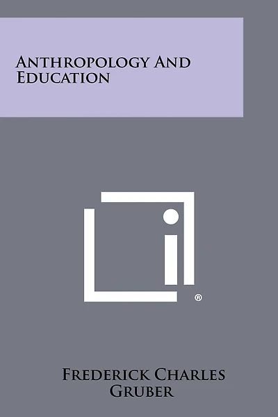Anthropology And Education