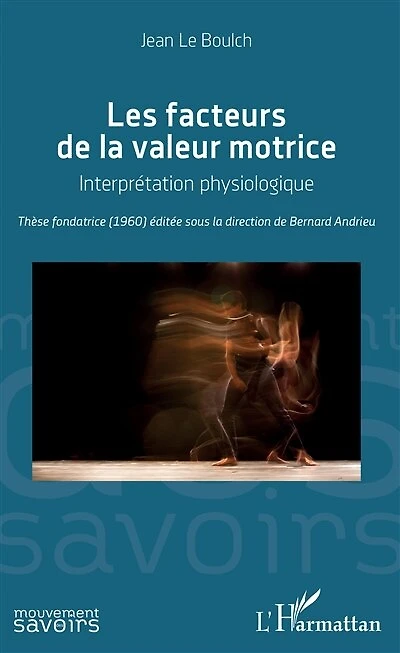 Les facteurs de la valeur motrice