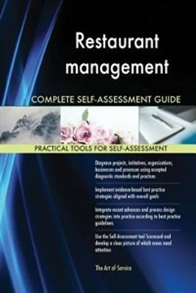 Restaurant management Complete Self-Assessment Guide