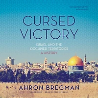 Cursed Victory: Israel and the Occupied Territories; A History (mp3cd)