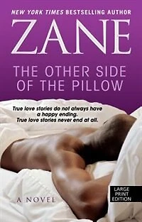 Zane's The Other Side Of The Pillow: (Large  Print)