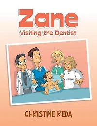 Zane Visiting the Dentist