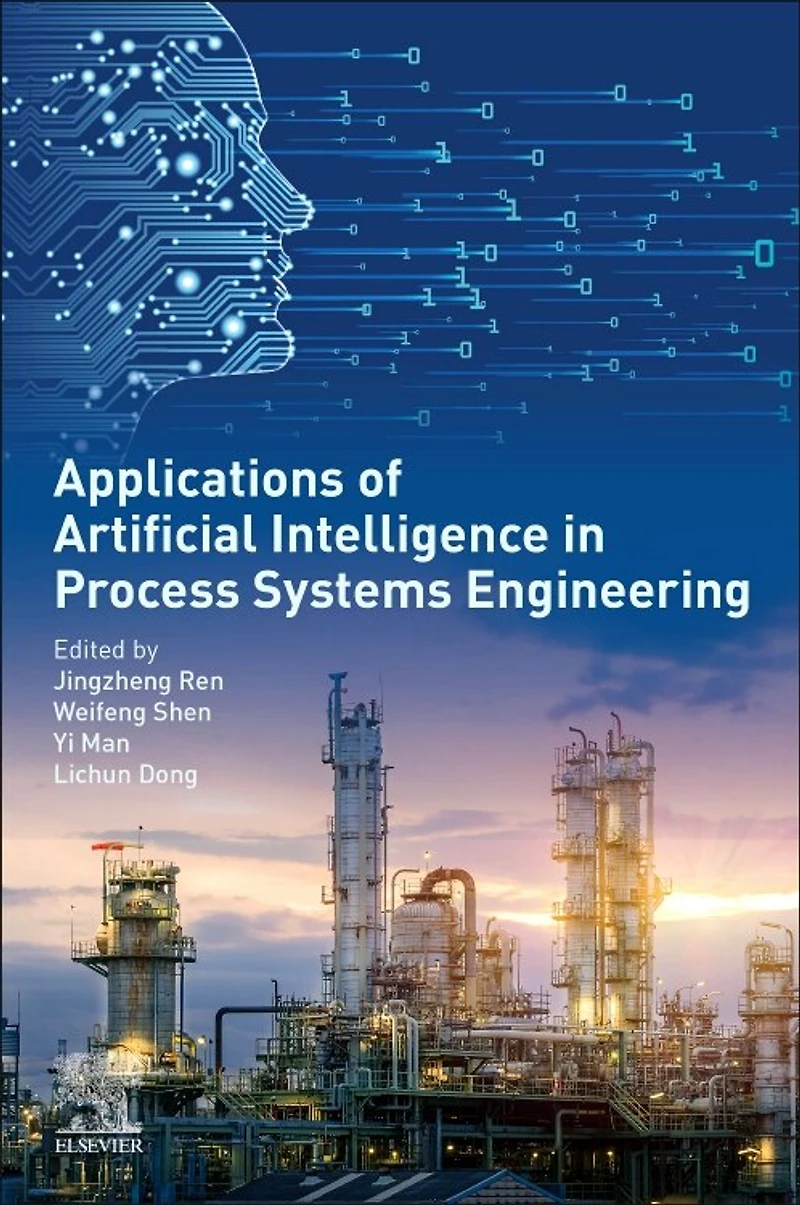 Applications of Artificial Intelligence Process Systems Engineering