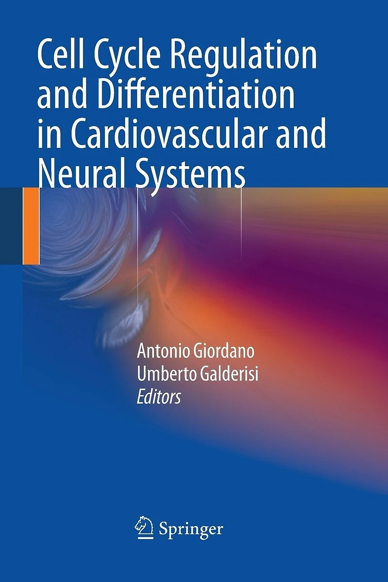 Cell Cycle Regulation and Differentiation Cardiovascular Neural Systems