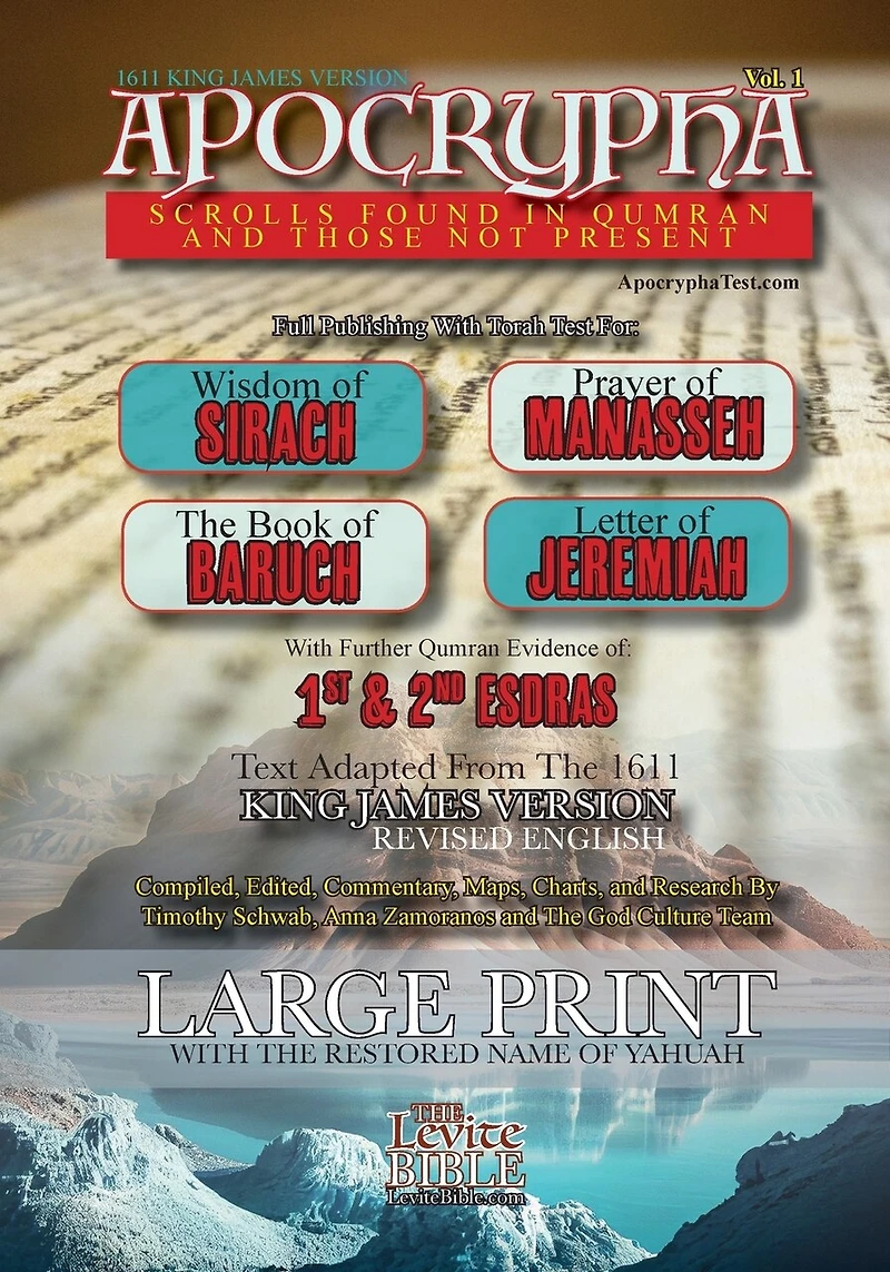 Apocrypha Scrolls Found In Qumran And Those Not Present Vol. 1: 1611 King James Version