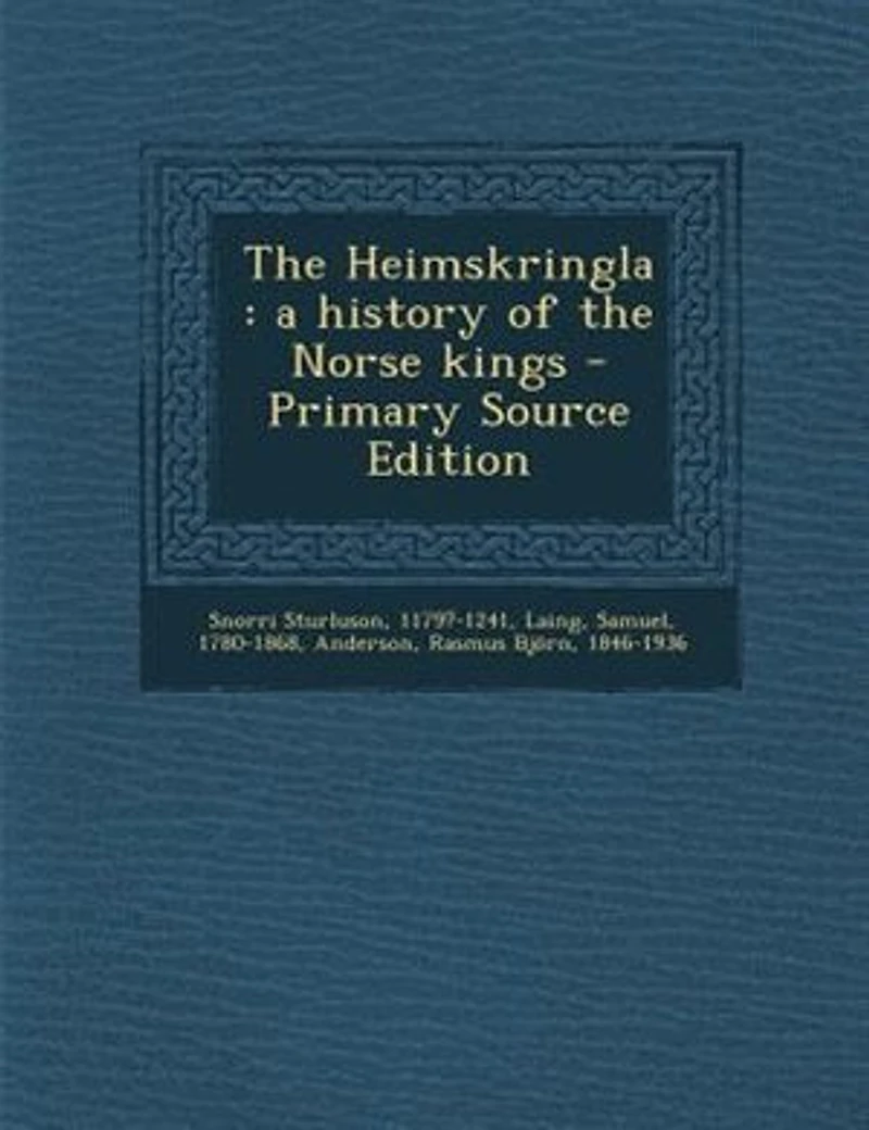 the Heimskringla: A History of Norse Kings