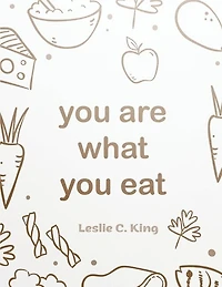 You Are What You Eat - Soup, Frying, Fish and Poultry Recipes: A Cookbook