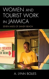 Women and Tourist Work Jamaica: Seven Miles of Sandy Beach