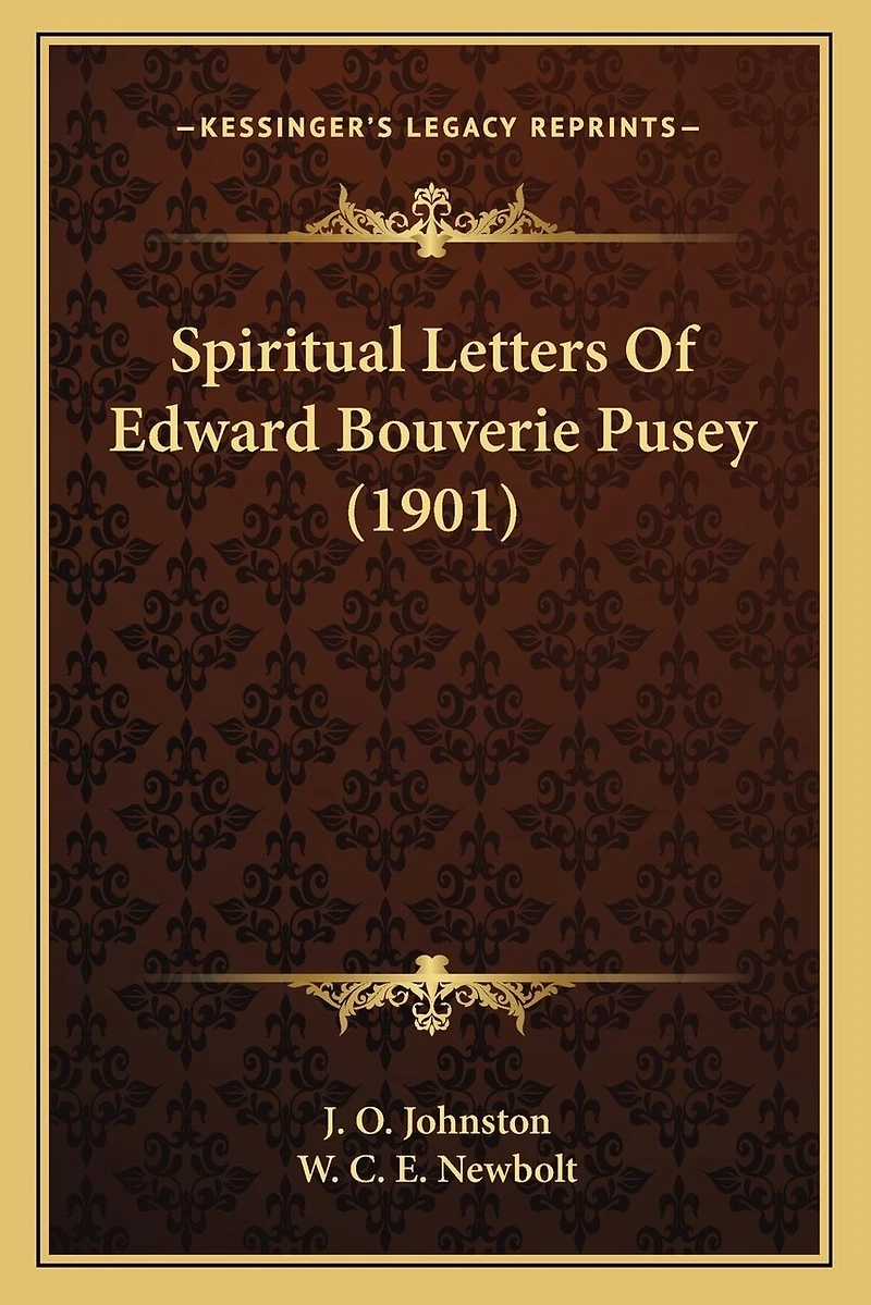 Spiritual Letters Of Edward Bouverie Pusey (1901)