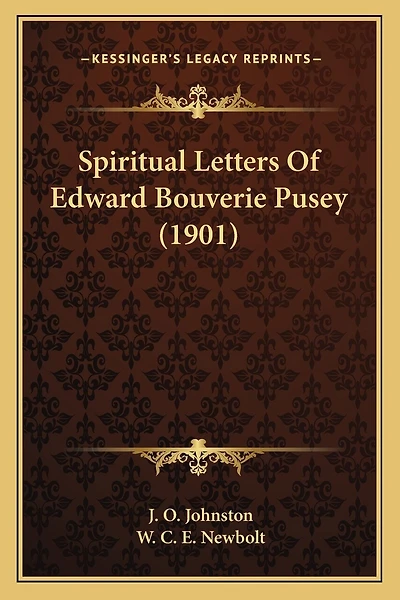 Spiritual Letters Of Edward Bouverie Pusey (1901)