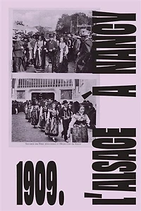 1909: L'Alsace à Nancy