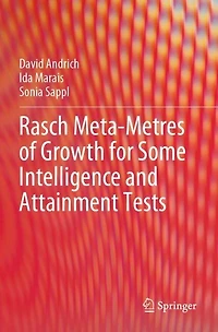 Rasch Meta-Metres of Growth for Some Intelligence and Attainment Tests