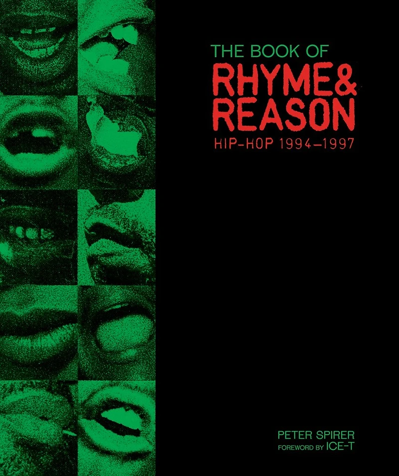 The Book of Rhyme & Reason: Hip-Hop 1994–1997: Photographs by Peter Spirer